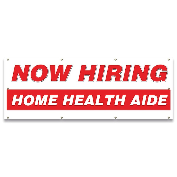 Now Hiring Home Health Aide Banner Apply Inside Accepting Application Single Sided